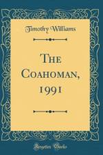 The Coahoman, 1991 (Classic Reprint) af Timothy Williams