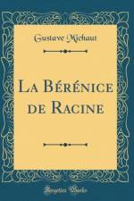 La Berenice de Racine (Classic Reprint) af Gustave Michaut