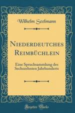 Niederdeutches Reimbuchlein af Wilhelm Seelmann