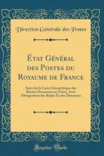 Etat General Des Postes Du Royaume de France af Direction Generale des Postes