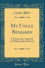 My Uncle Benjamin: A Humorous, Satirical, and Philosophical Novel (Classic Reprint) af Claude Tillier