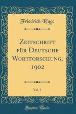 Zeitschrift Fur Deutsche Wortforschung, 1902, Vol. 3 (Classic Reprint) af Friedrich Kluge