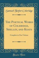 The Poetical Works of Coleridge, Shelley, and Keats af Samuel Taylor Coleridge