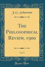 The Philosophical Review, 1900, Vol. 9 (Classic Reprint) af J. G. Schurman