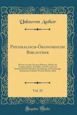 Physikalisch-Okonomische Bibliothek, Vol. 22 af Unknown Author