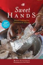 Sweet Hands: Island Cooking from Trinidad & Tobago, 20th Anniversary af Ramin Ganeshram