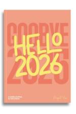The Goodbye 2025, Hello 2026 af Selina Barker