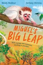 Miguel's Big Leap af Wendy Meddour