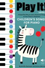 Play It! Children’s Songs for Piano (Level 2)