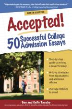 Accepted! 50 Successful College Admission Essays af Gen Tanabe