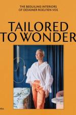 Tailored to Wonder af Roelfien Vos