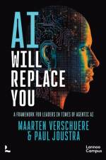 AI Will Replace You af Maarten Verschuere