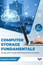 Computer Storage Fundamentals - 2nd Edition af Susanta Dutta