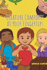 Creature Comforts at Your Fingertips af Grace Conte