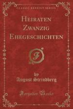 Heiraten Zwanzig Ehegeschichten (Classic Reprint) af August Strindberg