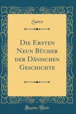Die Ersten Neun Bucher der Danischen Geschichte (Classic Reprint) af Saxo Saxo
