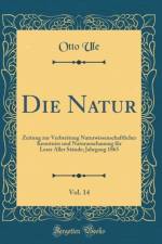 Die Natur, Vol. 14 af Otto Ule