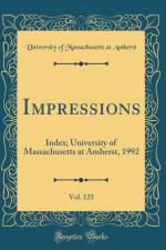 Impressions, Vol. 123 af University of Massachusetts at Amherst