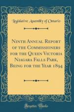 Ninth Annual Report of the Commissioners for the Queen Victoria Niagara Falls Park, Being for the Year 1894 (Classic Reprint) af Legislative Assembly of Ontario