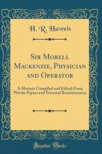 Sir Morell Mackenzie, Physician and Operator af H. R. Haweis