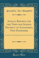 Annual Reports for the Town and School District of Alexandria, New Hampshire af Alexandria Hampshire
