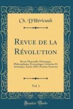 Revue de la Revolution, Vol. 1 af Ch. D'Hericault