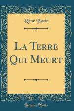 La Terre Qui Meurt (Classic Reprint) af Rene Bazin