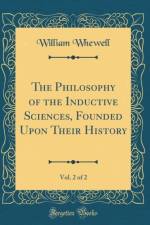 The Philosophy of the Inductive Sciences, Founded Upon Their History, Vol. 2 of 2 (Classic Reprint) af William Whewell