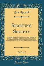 Sporting Society, Vol. 1 of 2 af Fox Russell