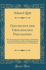 Geschichte Der Griechischen Philosophie af Eduard Roth