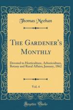 The Gardener's Monthly, Vol. 4 af Thomas Meehan