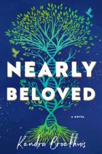 Nearly Beloved af Kendra Broekhuis