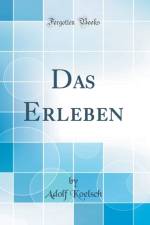 Das Erleben (Classic Reprint) af Adolf Koelsch