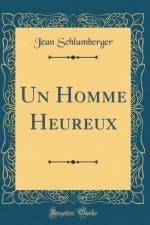 Un Homme Heureux (Classic Reprint) af Jean Schlumberger