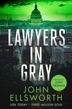 Lawyers in Gray af John Ellsworth