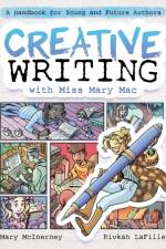 Creative Writing with Miss Mary Mac af Mary McInerney