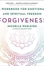 Forgiveness af Michelle Wadleigh