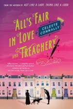 All's Fair in Love and Treachery af Celeste Connally