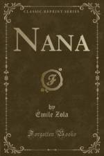 Nana (Classic Reprint) af Emile Zola