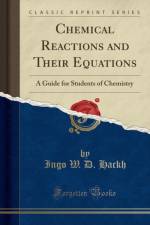 Chemical Reactions and Their Equations af Ingo W. D. Hackh