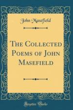The Collected Poems of John Masefield (Classic Reprint)