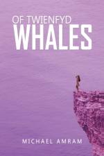 Of Twienfyd Whales af Michael Amram