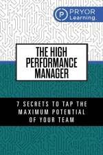 The High Performance Manager af Pryor Learning