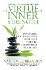 The Virtue of Inner Strength af Nathaniel Branden