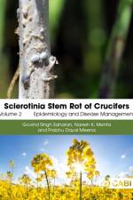 Sclerotinia Stem Rot of Crucifers, Volume 2 af Dr Govind Singh Saharan
