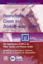Heterotrophic Plate Counts and Drinking-water Safety