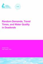 Random Demands, Travel Times, and Water Quality in Deadends af S. Buchberger