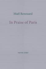 In Praise of Paris af Mael Renouard