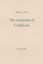 The Assassins of Confucius af Jean Levi