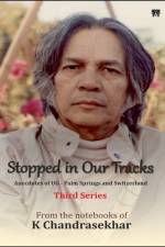 Stopped in Our Tracks af K. Chandrasekhar